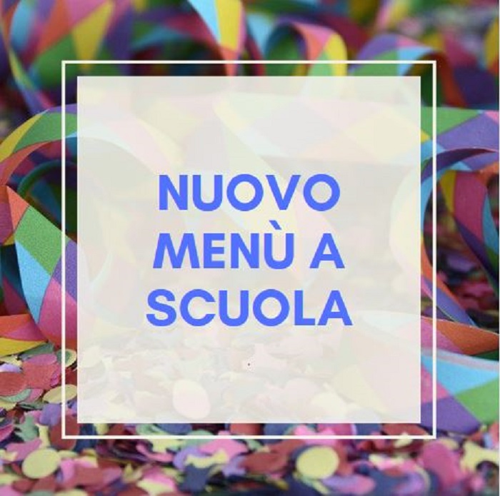Mense scolastiche: martedì 22 febbraio  arriva il menù di carnevale