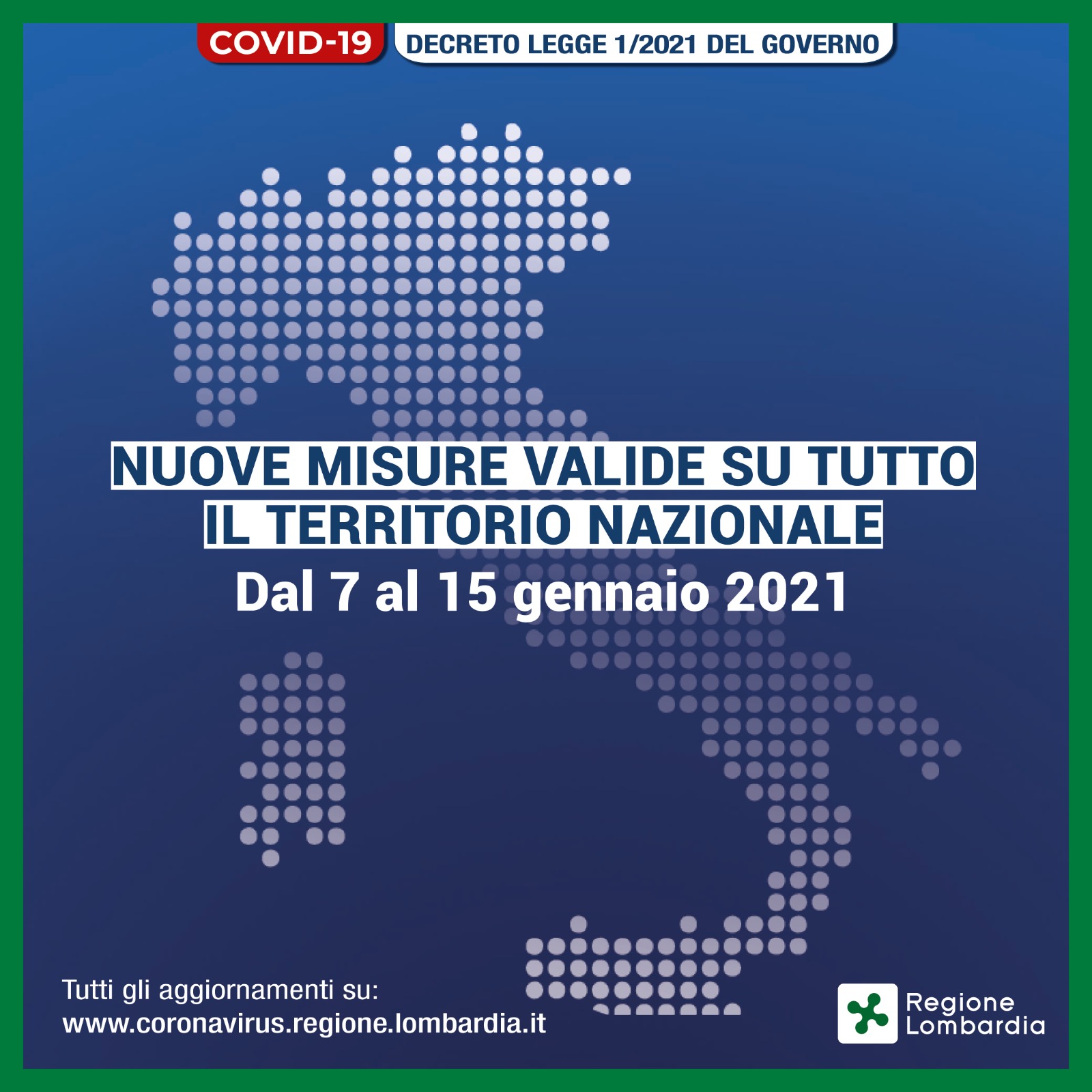 Coronavirus: misure di contenimento adottate da Regione Lombardia e dal Governo dal 7 al 15 gennaio 2021