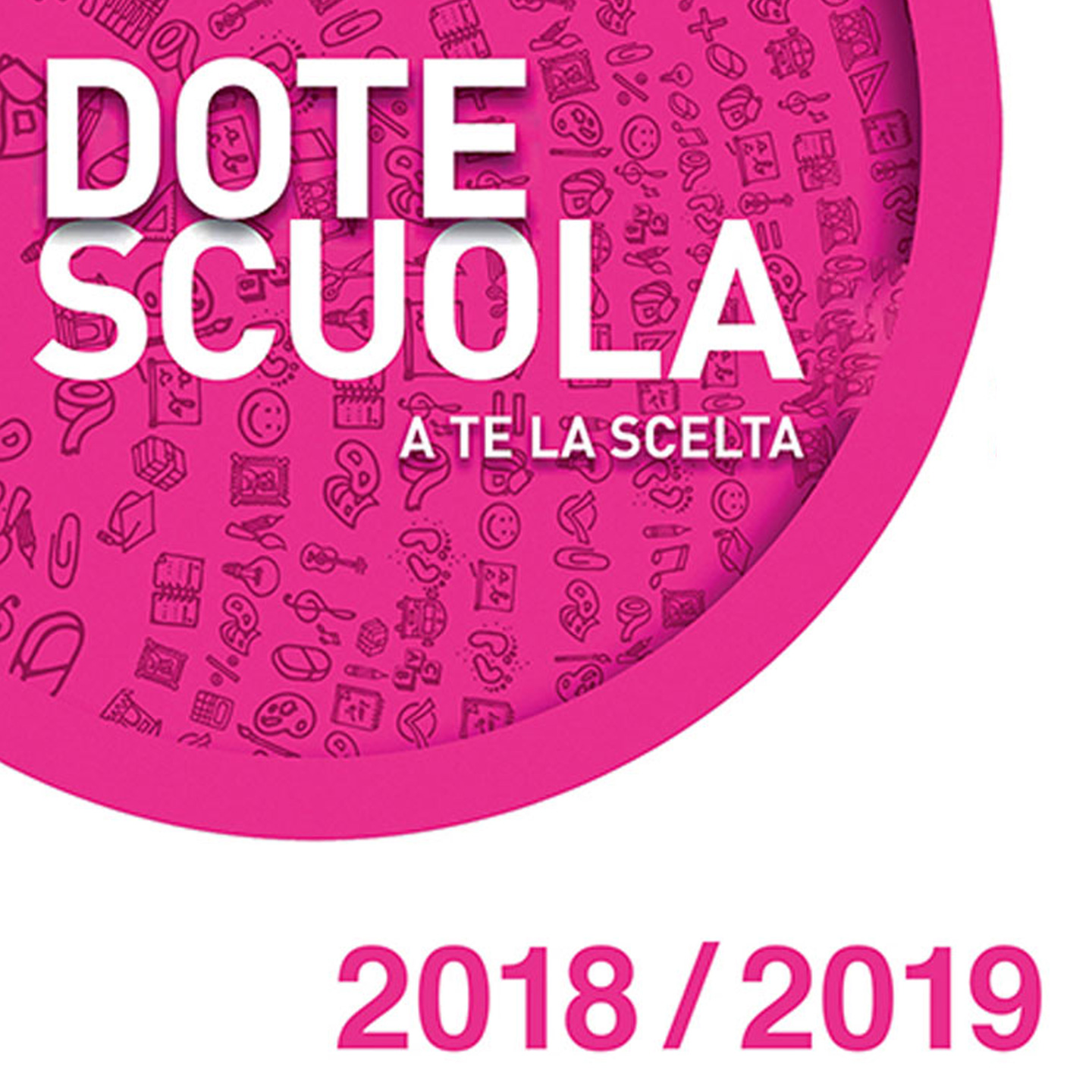 Dote scuola 2018/2019 - avviso per l’assegnazione della dote scuola – componente merito 